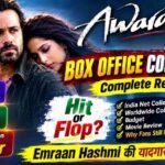 Awarapan box office collection 2007 Emraan Hashmi worldwide collection