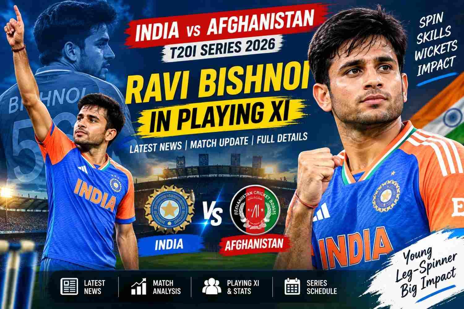 India vs Afghanistan ravi bishnoi playing XI and latest cricket news