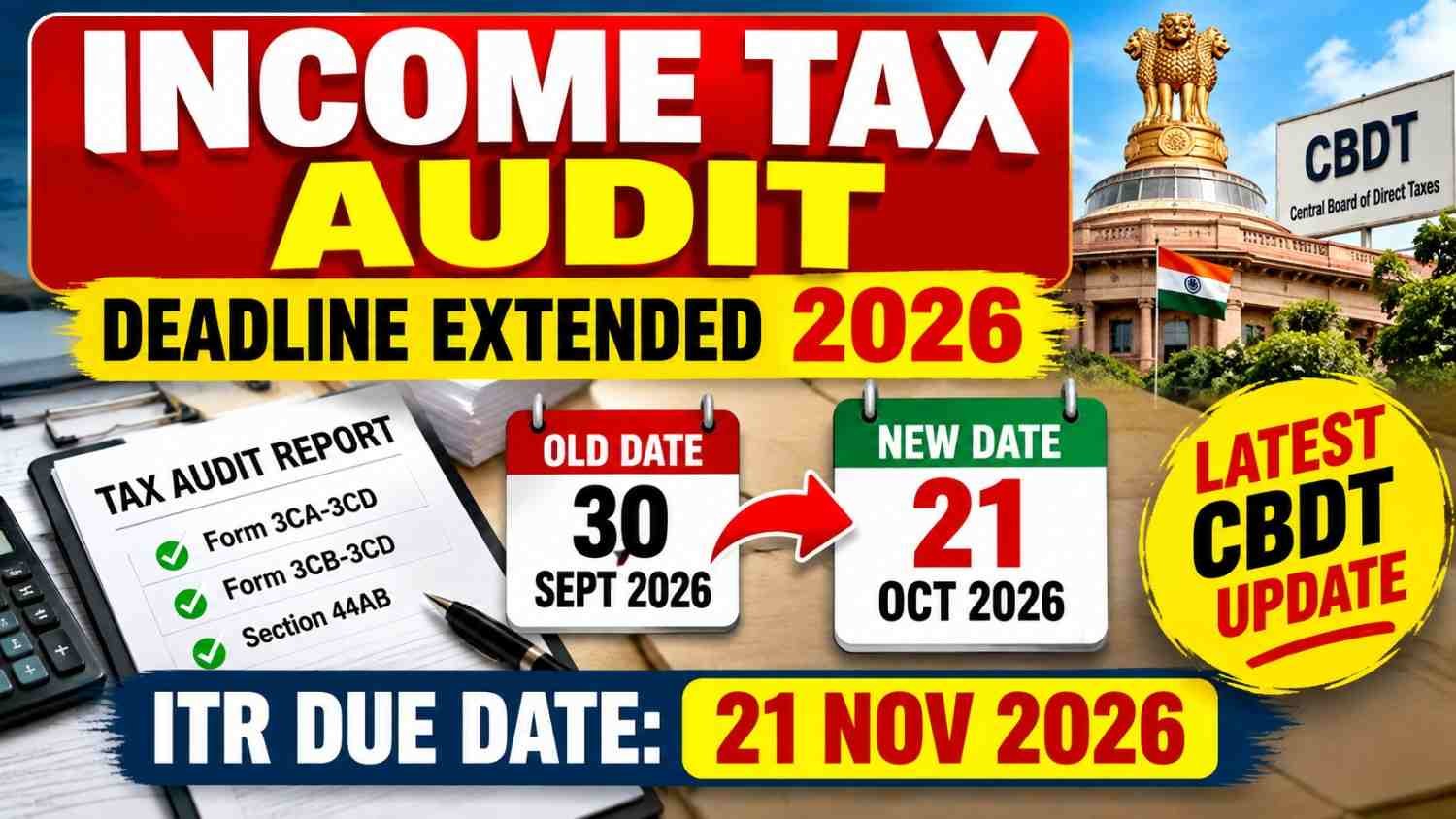 income tax audit deadline extended to 21 October 2026